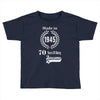 made in 1945 70 years of being awesome Toddler T-shirt