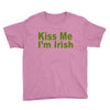 kiss me i'm irish Youth Tee