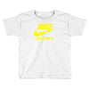 nuke just bomb it Toddler T-shirt