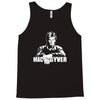 mac gyver,macgyver,film,fun,lustig,fan Tank Top