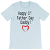happy 1st father day T-Shirt