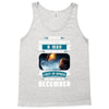 Never Underestimate A Man Who Watches Lost in Space And Was Born in De Tank Top