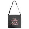 The Future is Female Adjustable Strap Totes