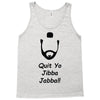 quit yo jibba jabba Tank Top