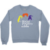 sanderson sister hocus pocus Crewneck Sweatshirt
