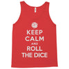keep calm and roll the dice Tank Top