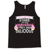 it' ok to stare at my cupcakes they are delicious Tank Top