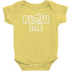 blow me Baby Onesie