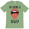 Women's March The Future is Nasty T-Shirt