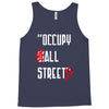 occupy all streets as seen on jay Tank Top