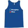 more nice than naughty Tank Top
