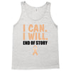 I Can I Will End Of The Story Tank Top