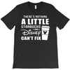 There's Nothing a Little Starbucks and Disney Can't Fix T-Shirt