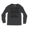 all men are created equal april Long Sleeve Shirts
