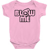 blow me Baby Bodysuit