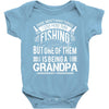 There Aren't  Many Things I Love More Than Fishing Baby Bodysuit