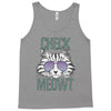 CHECK MEOWT CAT Tank Top