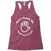 don't touch me i might catch the ugly! Racerback Tank