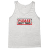 PLEASE THIS Tank Top