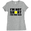 i'm not short, i'm fun size Ladies Fitted T-Shirt