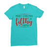 merry christmas ya filthy animal Ladies Fitted T-Shirt