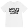 worl'd okayest sister V-Neck Tee