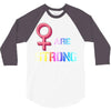 Women's March We are Strong 3/4 Sleeve Shirt