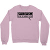 sarcasm services (2) Crewneck Sweatshirt