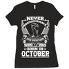 Never Underestimate Dog Rescuer Who Was Born October Ladies Fitted T-Shirt