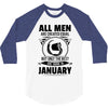 All Men Are Created Equal But Only The Best Are Born In June 3/4 Sleeve Shirt