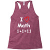 kids boys childrens i love math 1+1=11 funny Racerback Tank