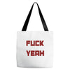 fuck yeah Tote Bags