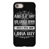 And 8th Day God Look Down So God Made A Libra Gu iPhone 8