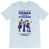 One Night Only Donna And The Dynamos T-Shirt