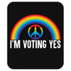 I Am Voting Yes Mousepad