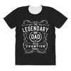 The Legendary Dad World Champion All Over Women's T-shirt