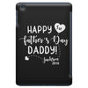 Happy First Father's Day Daddy iPad Mini