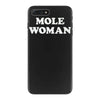 mole woman iPhone 7 Plus Case