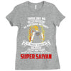 To Be Called A Super Saiyan Ladies Fitted T-Shirt