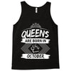Queens Are Born In October Tank Top