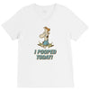 I Pooped Today V-Neck Tee