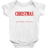 all i want for christmas is you Baby Onesie