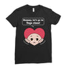 Mommy, Let's Go to Yoga Class! Ladies Fitted T-Shirt