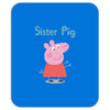peppa pig sister pig Mousepad