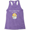 it's a good day to read Racerback Tank