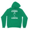 i will be running Unisex Hoodie