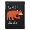 bearly awake iPad Mini