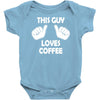 this guy loves coffee Baby Onesie