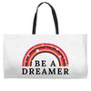 Be A Dreamer Weekender Totes