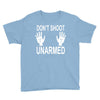 dont shoot Youth Tee